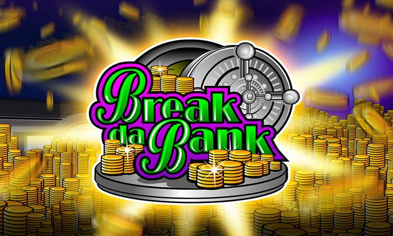 Break Da Bank splash screen